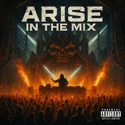 Arise
