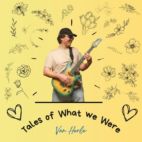 Tales Of What We Were (+ Demos)