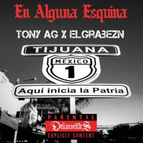 En Alguna Esquina (feat. Tony AG & Grabe ZN)