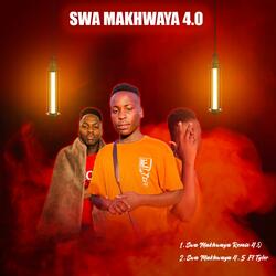 Swa Makhwaya 4.5 (feat. Tyler)