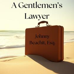 A Gentlemen's Lawyer