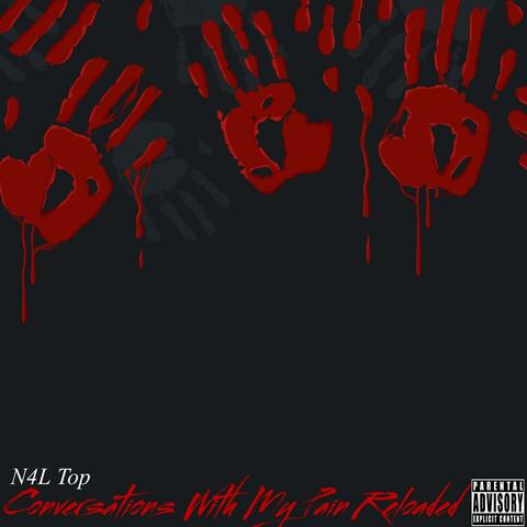 Conversations With My Pain Reloaded