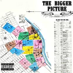 The Bigger Picture (feat. Nueve)