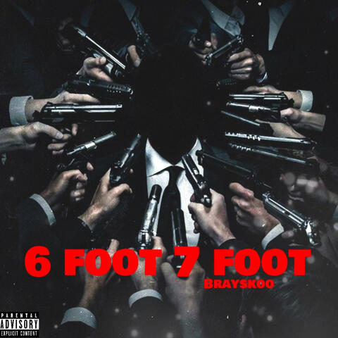 6 Foot 7 Foot