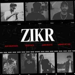 Zikr (feat. Asif Murtaza, Mustafa Mughal & UMAIR AFTAB)