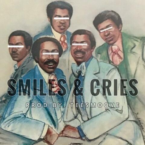 Smiles & Cries