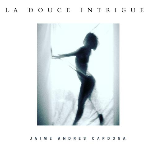 La Douce Intrigue