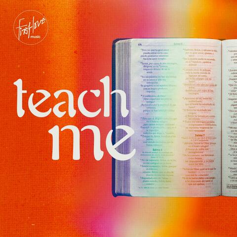 Teach Me