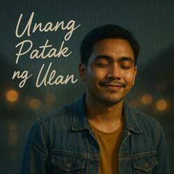 Unang Patak Ng Ulan