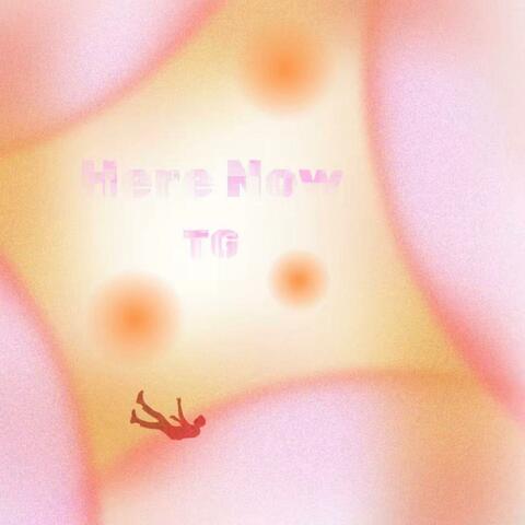 Here Now