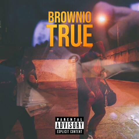 BROWNIO TRUE