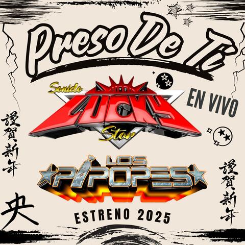 PRESO DE TI (SONIDO LUCKY STAR EN VIVO)