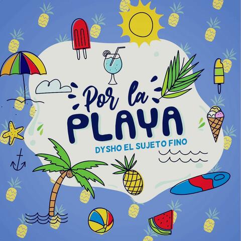 Por La Playa