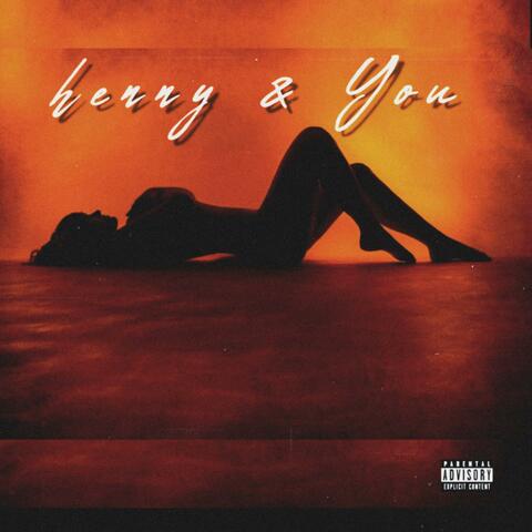 Henny &You