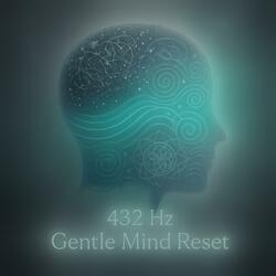 432 Hz Quiet the Overthinking