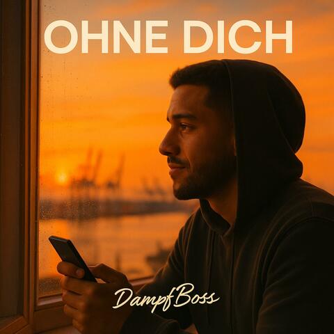 Ohne Dich