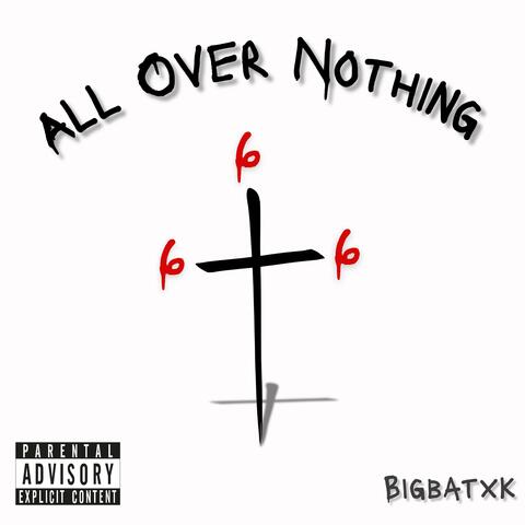 All Over Nothing