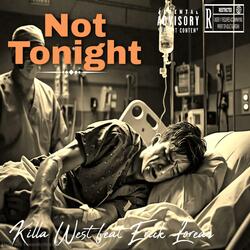 Not Tonight (feat. Eric Loren)