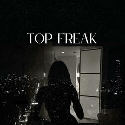 Top Freak (Dagga Riddim Remix)