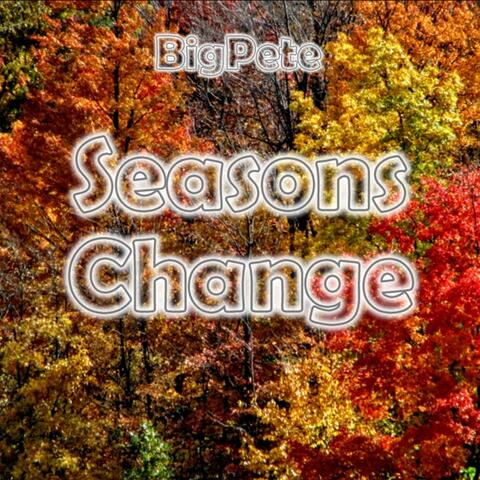 Seasons Change