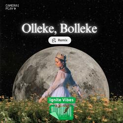 Olleke, Bolleke