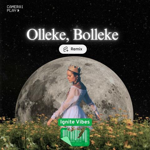 Olleke, Bolleke