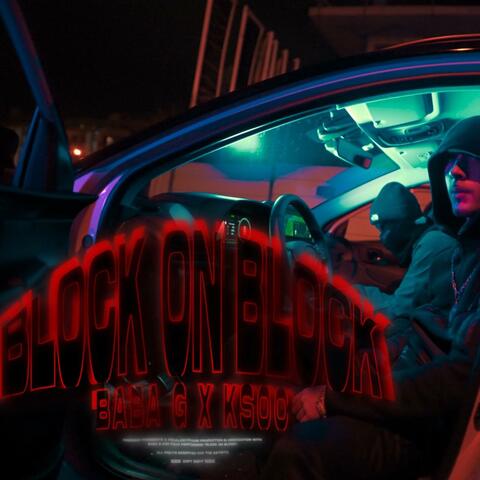Block on Block (feat. Ksoo Bxd & CashOutside Official)
