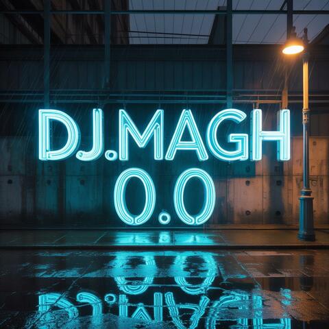Dj.magh 0.0