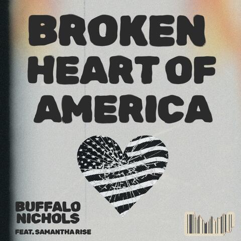 Broken Heart of America (feat. Samantha Rise)
