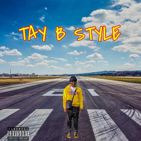 Tay B style