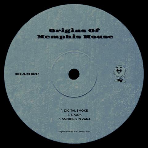 ORIGINS OF MEMPHIS HOUSE