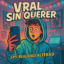 Viral Sin Querer
