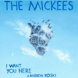 I Want You Here (feat. Andrew Koski)