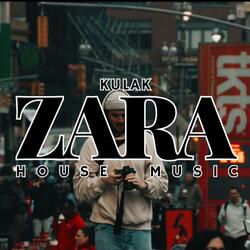 Zara House Music