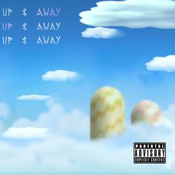 Up & Away