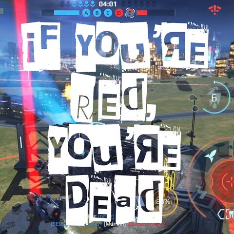 If You're Red, You're Dead