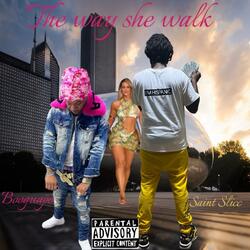 The Way She Walk