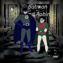 Batman and Robin (feat. antzmusic2024)