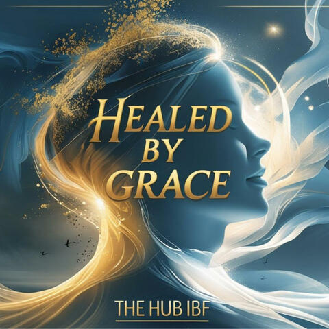 Healed by Grace