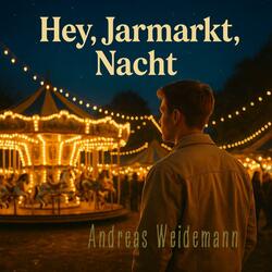 Hey, Jarmarkt, Nacht