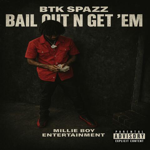 Bail Out N Get 'Em