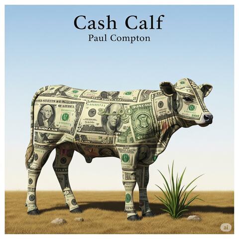 Cash Calf