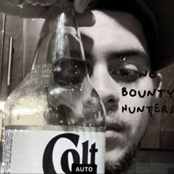 No Bounty Hunters
