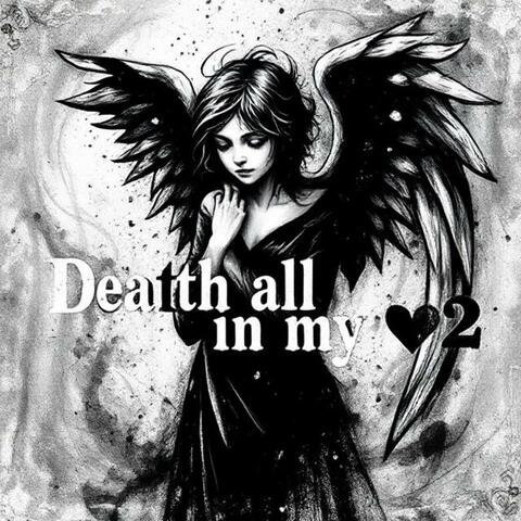 Death All In My <3 (feat. AngelMayCry)