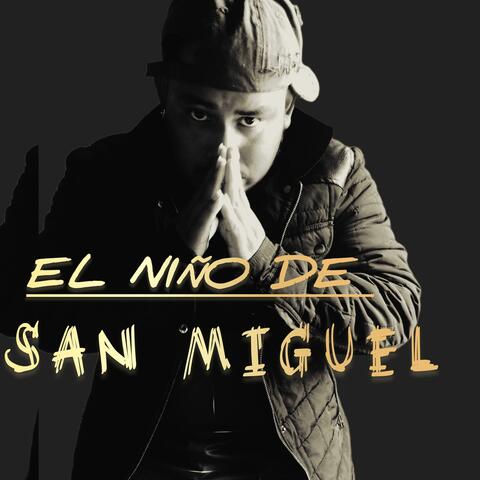 El NIÑO DE SAN MiGUEL