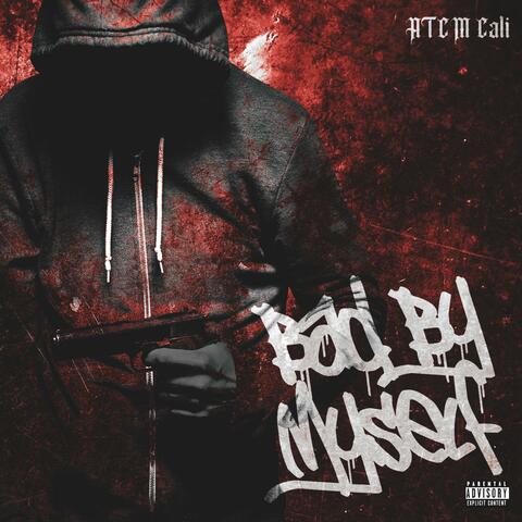 Bad By Myself