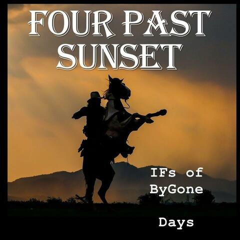 IF's of ByGone Days