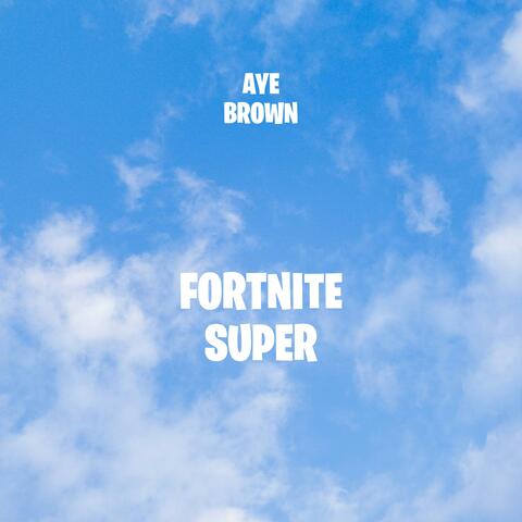 Fortnite Super