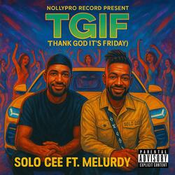 TGIF (Thank God it's Friday) (feat. Melurdy)