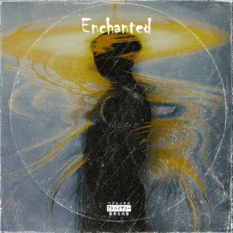Enchanted